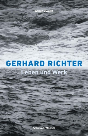 Zweite, Armin / Gerhard Richter. Gerhard Richter. Leben und Werk - Das Denken ist beim Malen das Malen. Schirmer /Mosel Verlag Gm, 2026.
