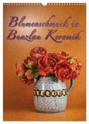 Blumenschmuck in Bunzlau Keramik (Wandkalender 2024 DIN A3 hoch), CALVENDO Monatskalender