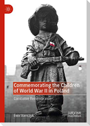 Commemorating the Children of World War II in Poland