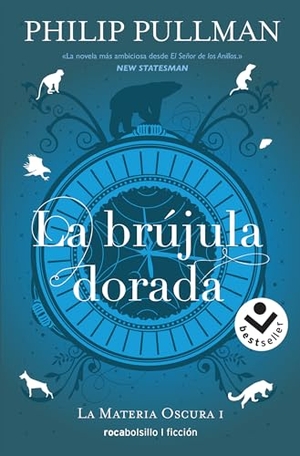 Pullman, Philip. La brújula dorada. Roca Bolsillo, 2019.