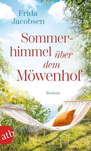 Jacobsen, Frida. Sommerhimmel über dem Möwenhof - Roman. Aufbau Taschenbuch Verlag, 2025.