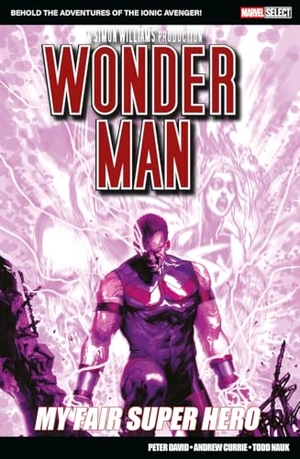 David, Peter. Marvel Select: Wonder Man: My Fair Super Hero. Panini Publishing Ltd, 2025.