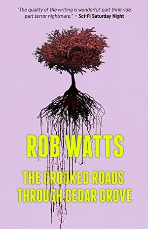 Watts, Rob. The Crooked Roads through Cedar Grove. Ocean View Press, 2017.