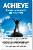 Achieve - Conversations with Top Achievers
