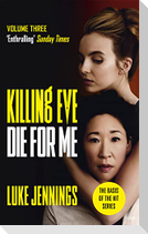 Killing Eve: Die For Me