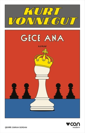 Vonnegut, Kurt. Gece Ana. Can Yayinlari, 2025.