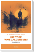 Die Tote vom Galgenberg