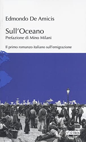 de Amicis, Edmondo. Sull'Oceano. , 2022.