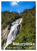 Naturblicke - Wasserfälle der Welt (Wandkalender 2025 DIN A3 hoch), CALVENDO Monatskalender