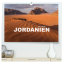 Jordanien (hochwertiger Premium Wandkalender 2024 DIN A2 quer), Kunstdruck in Hochglanz