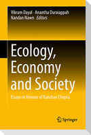 Ecology, Economy and Society