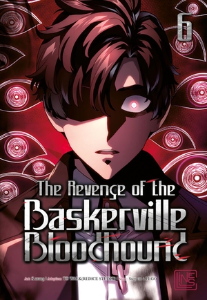 To Walk / Step on a LEGO. The Revenge of the Baskerville Bloodhound 6 - Dark Fantasy-Manhwa über einen wiedergeborenen Killer auf Rachefeldzug gegen seine Familie. Carlsen Verlag GmbH, 2026.