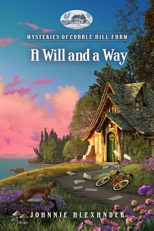 Alexander, Johnnie / Guideposts. A Will and a Way. Guideposts, 2025.