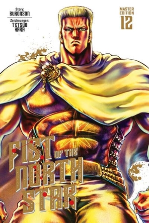 Buronson. Fist of the North Star Master Edition 12. Manga Cult, 2025.