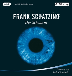 Schätzing, Frank. Der Schwarm. Hoerverlag DHV Der, 2014.