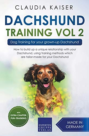Kaiser, Claudia. Dachshund Training Vol 2 - Dog Training for Your Grown-up Dachshund. Draft2Digital, 2020.