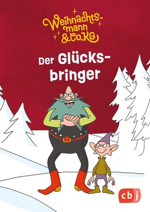 Würdinger, Gabriele / Cornelia Stoll. Weihnachtsmann & Co. KG - Der Glücksbringer - Mini-Vorlesebuch zur Kultserie für Kinder ab 4 - ein Geschenk zu Nikolaus und für den Adventskalender. cbj, 2026.