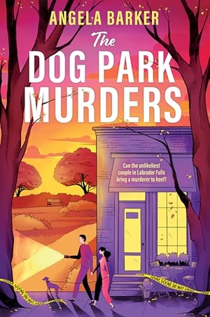Barker, Angela. The Dog Park Murders - A Grumpy Sunshine Cozy Mystery Romance. Harper Collins Publ. USA, 2026.