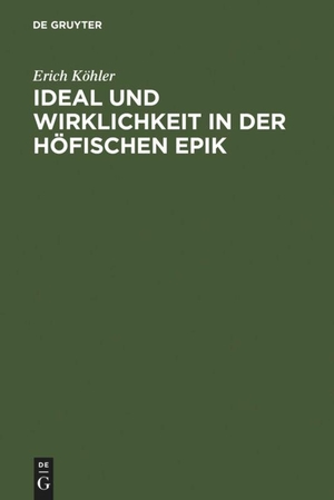 Köhler, Erich. Ideal und Wirklichkeit in der höfischen Epik - Studien zur Form der frühen Artus- und Graldichtung. De Gruyter, 2002.
