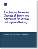 Tour Lengths, Permanent Changes of Station, and Alternatives for Savings and Improved Stability