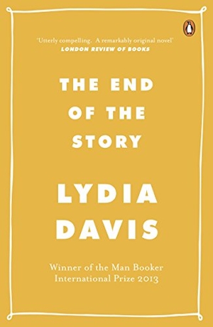 Davis, Lydia. The End of the Story. DK, 2015.
