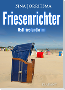 Friesenrichter. Ostfrieslandkrimi