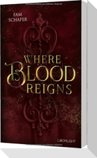 Where Blood Reigns