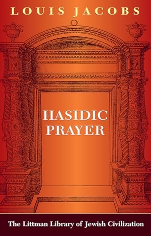 Jacobs. Littman Hasidic Prayer. Liverpool University Press, 2024.