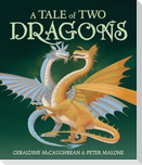 A Tale of Two Dragons