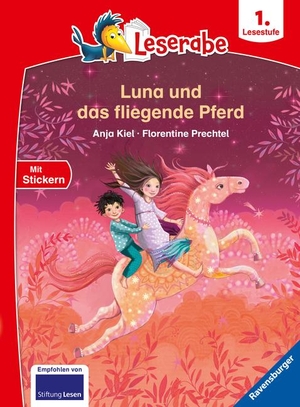 Kiel, Anja. Leserabe - 1. Lesestufe: Luna und das fliegende Pferd. Ravensburger Verlag, 2021.