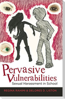 Pervasive Vulnerabilities