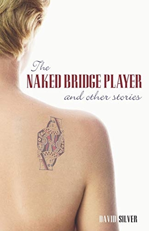Silver, David / Tim Bourke. Naked Bridge Player and Other Stories. Master Point Press, 2007.