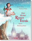 Der kleine Ritter Trenk feiert Weihnachten