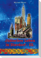 Jüdisches Leben in Dierdorf Teil III.
