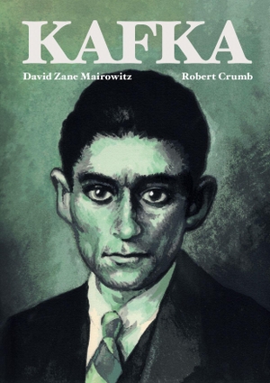 Crumb, Robert / David Zane Mairowitz. Kafka Tb. Reprodukt, 2024.
