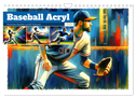Baseball Acryl - Zwischen Realität und KI Visionen (Wandkalender 2025 DIN A4 quer), CALVENDO Monatskalender
