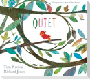 Quiet