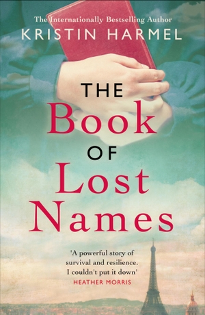 Harmel, Kirstin. The Book of Lost Names. Headline, 2021.