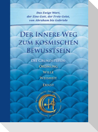 Der Innere Weg zum kosmischen Bewusstsein