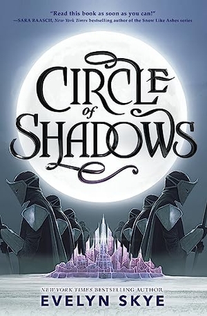 Skye, Evelyn. Circle of Shadows. HarperCollins, 2019.