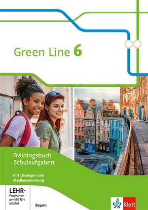 Green Line 6. Heft mit Lösungen und Mediensammlung Klasse 10. Ausgabe Bayern - Trainingsbuch Schulaufgaben. Klett Ernst /Schulbuch, 2022.