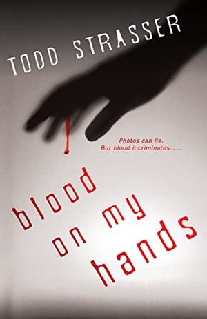 Strasser, Todd. Blood on My Hands. Lerner Publishing Group, 2011.