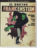 El doctor Frankenstein : el libro del 90 aniversario
