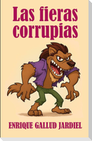 Las fieras corrupias