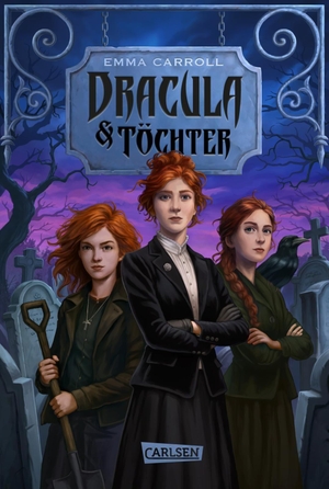 Carroll, Emma. Dracula & Töchter - Vampirbuch ab 10 mit Witz und mutigen Heldinnen - ein Muss für Grusel- und Wednesday-Fans!. Carlsen Verlag GmbH, 2026.