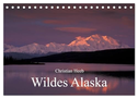 Wildes Alaska Christian Heeb (Tischkalender 2025 DIN A5 quer), CALVENDO Monatskalender