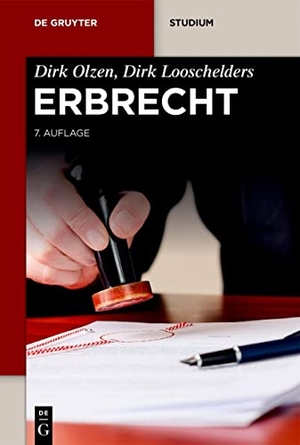 Olzen, Dirk / Dirk Looschelders. Erbrecht. Walter de Gruyter, 2023.