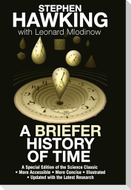 A Briefer History of Time