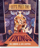 Let''s Meet the Vikings
