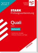 STARK Lösungen zu Mathematik 9. Klasse - Quali Mittelschule 2027 Bayern - Prüfungsvorbereitung